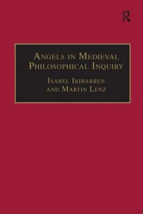Angels in Medieval Philosophical Inquiry