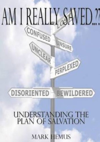 Am I Really Saved..??