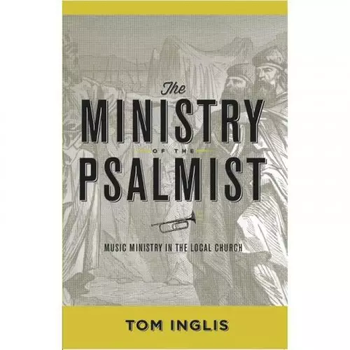 The Ministry of the Psalmist