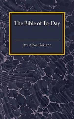 The Bible of to-Day