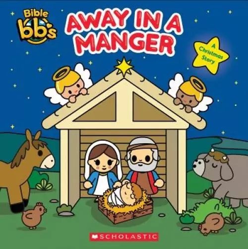 Away in a Manger (Bible Bb's)