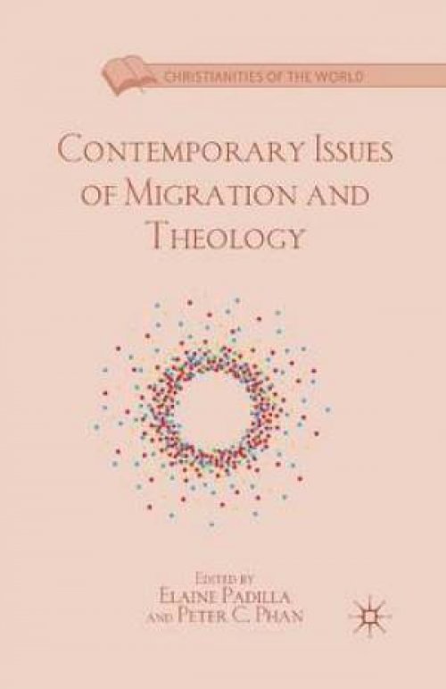 Contemporary Issues of Migration and Theology