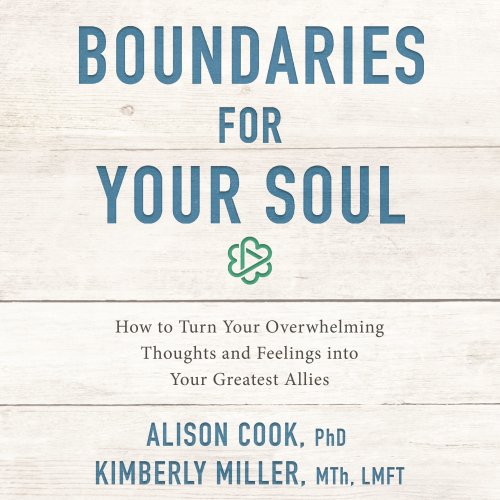 Boundaries for Your Soul