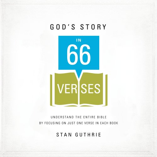 God's Story in 66 Verses
