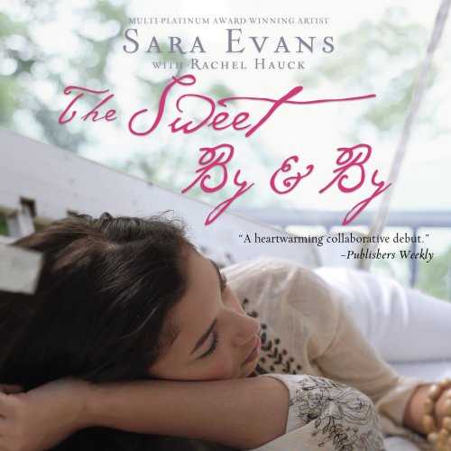 Sweet By and By