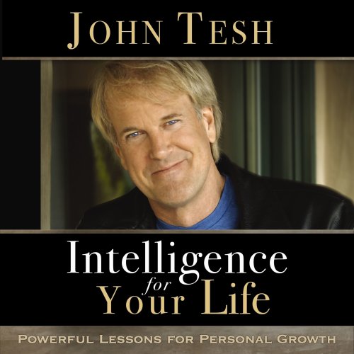 Intelligence for Your Life