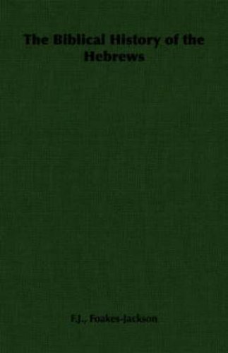 The Biblical History of the Hebrews