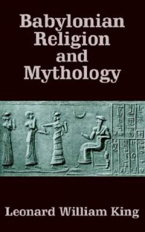 Babylonian Religion And Mythology