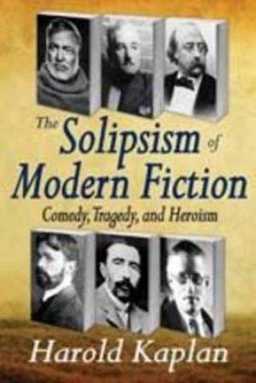 The Solipsism of Modern Fiction