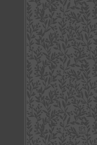 The Passion Translation New Testament (2020 Edition) Gray: With Psalms, Proverbs and Song of Songs