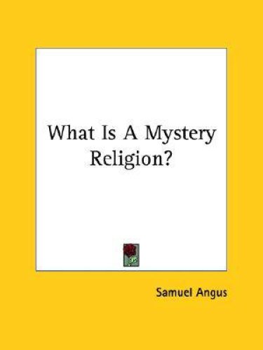 What Is A Mystery Religion?
