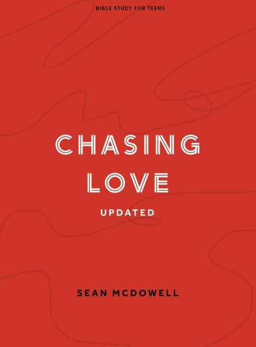 Chasing Love - Teen Bible Study Book