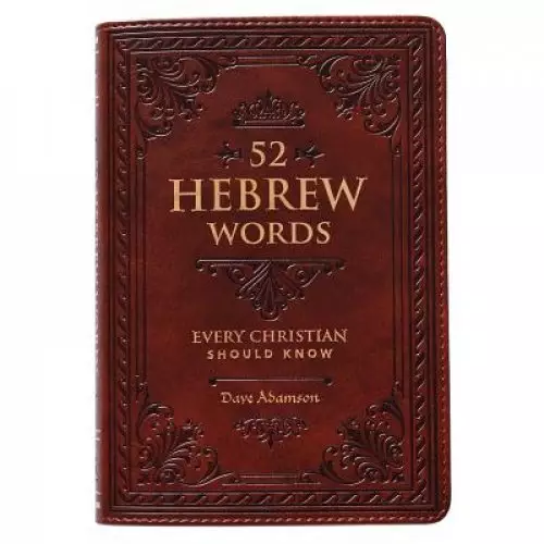 52 Hebrew Words Every Christian Should Know