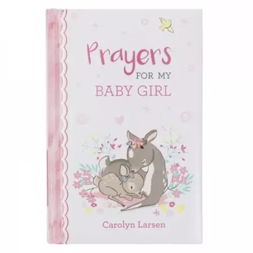Kid Book Prayers for My Baby Girl Padded Hardcover