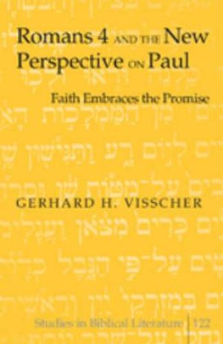 Romans 4 and the New Perspective on Paul