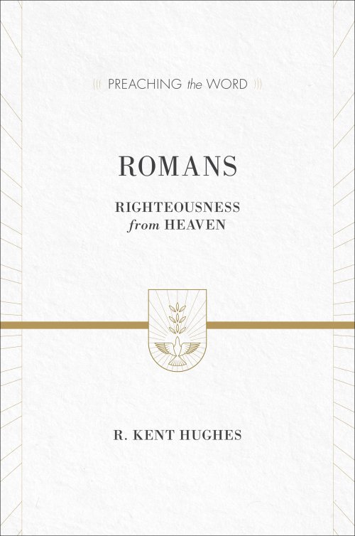 Romans : Preaching the Word