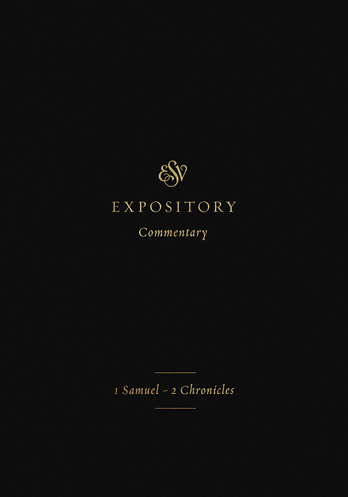 ESV Expository Commentary