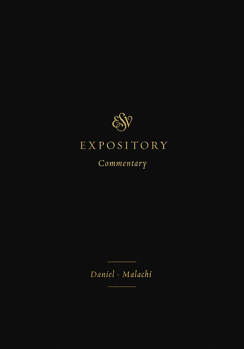 ESV Expository Commentary