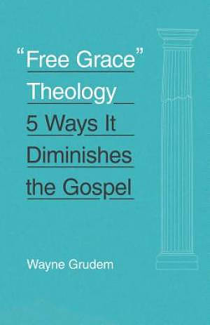 "Free Grace" Theology