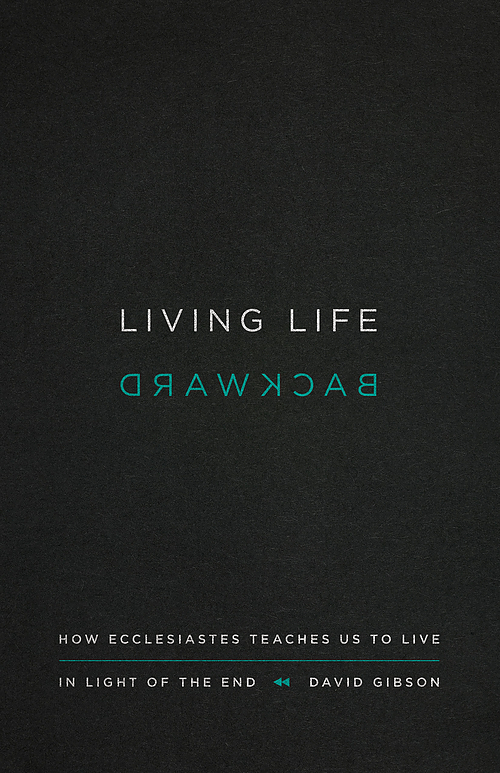 Living Life Backward