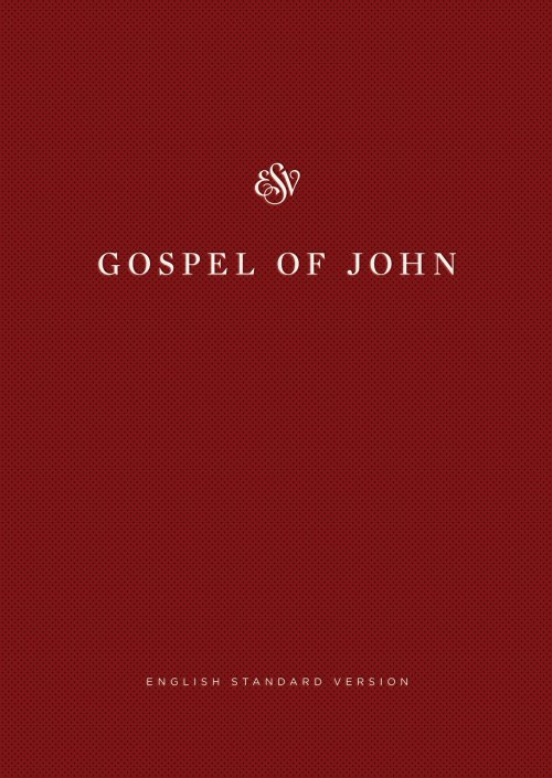 ESV Share the Good News Edition, Gospel of John, Red, Paperback, Large Print, Economy, Outreach, Book Introduction, Salvation Plan