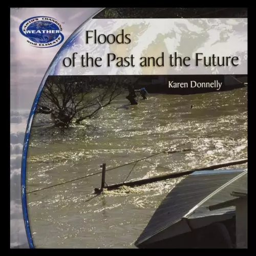 Floods of the Past and Future