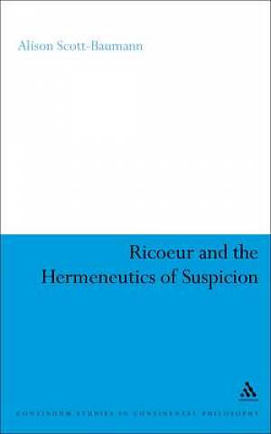 Ricoeur and the Hermeneutics of Suspicion