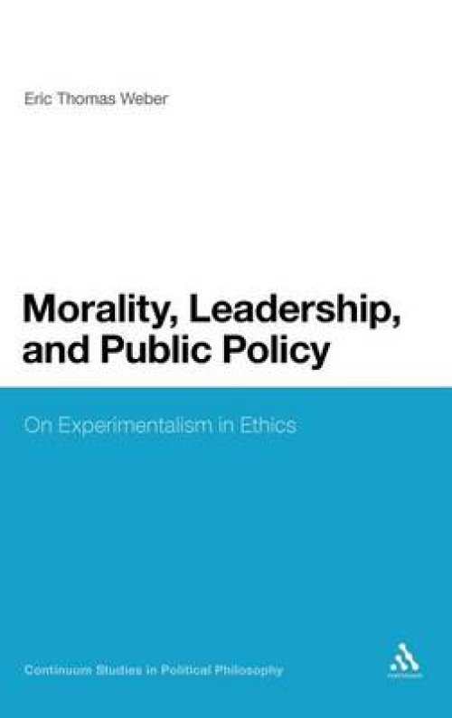 Morality, Leadership and Public Policy