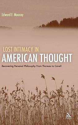 Lost Intimacy in American Thought