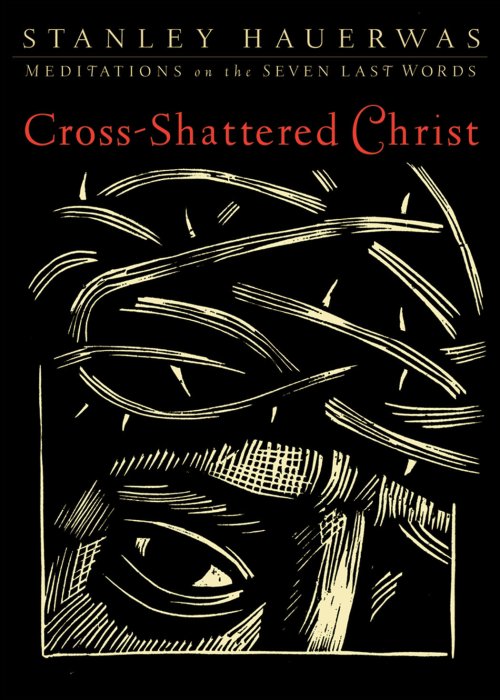 Cross-Shattered Christ [eBook]