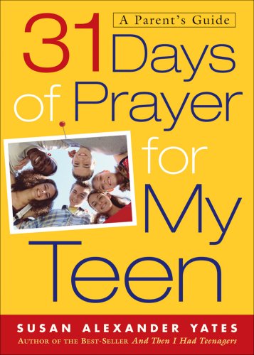 31 Days of Prayer for My Teen [eBook]