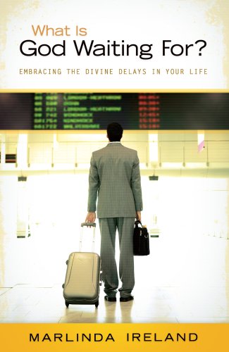 What Is God Waiting For? [eBook]