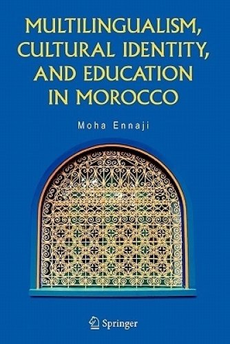 Multilingualism, Cultural Identity, and Education in Morocco