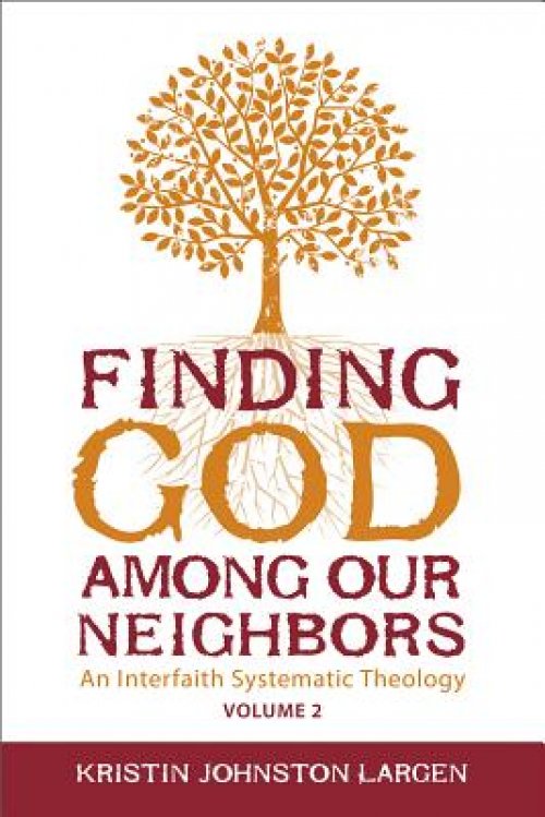 Finding God Among Our Neighbors, Volume 2