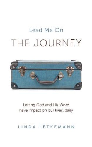 The Journey: Lead Me On