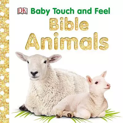 Baby Touch and Feel: Bible Animals