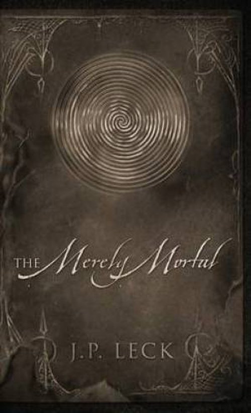 The Merely Mortal