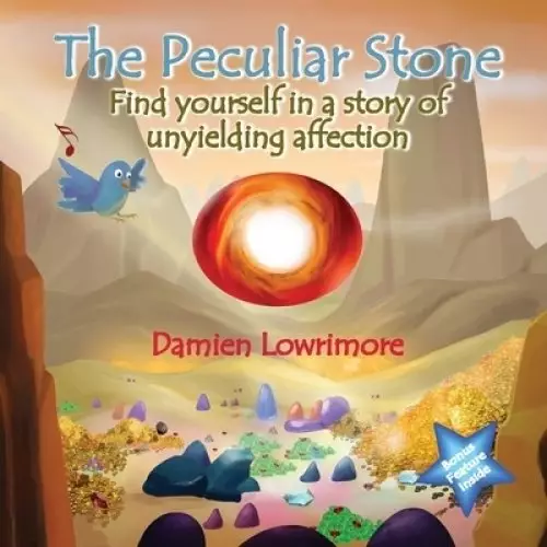 The Peculiar Stone: Find yourself in a story of unyielding affection