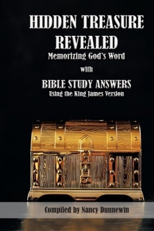 Hidden Treasure Revealed:  with Bible Study Answers