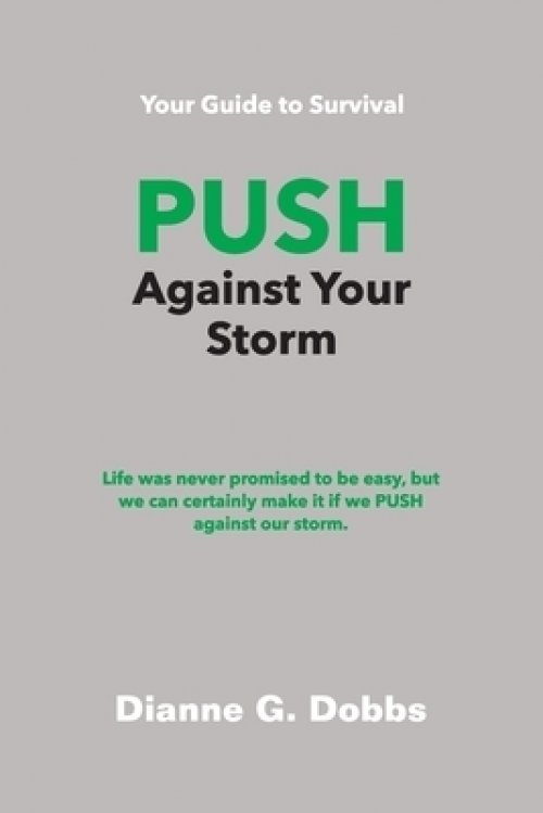 Push Against Your Storm