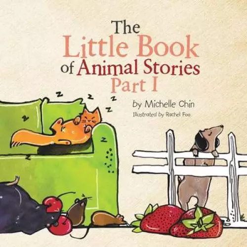 The Little Book of Animal Stories: Part I