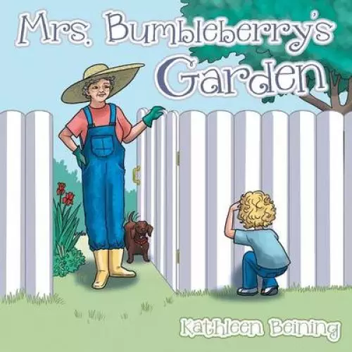 Mrs. Bumbleberry's Garden