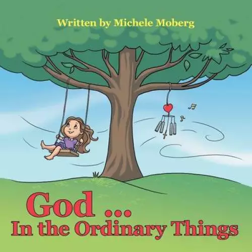 God ... in the Ordinary Things