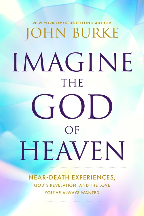 Imagine the God of Heaven