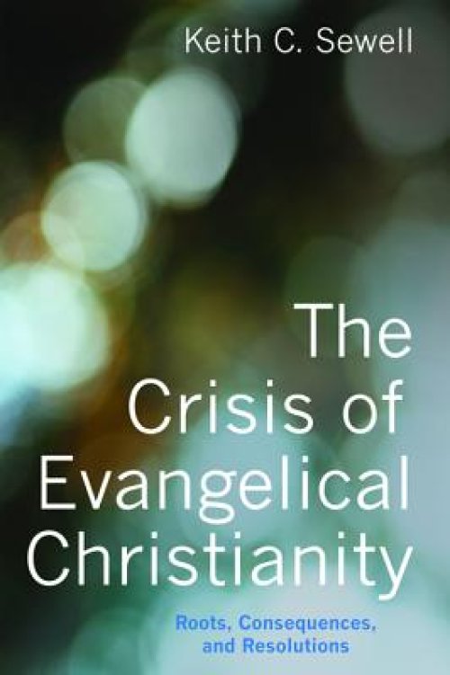 Crisis Of Evangelical Christianity