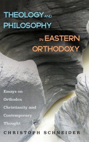Theology and Philosophy in Eastern Orthodoxy