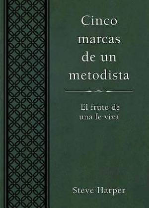 Five Marks of a Methodist, Spanish Edtion