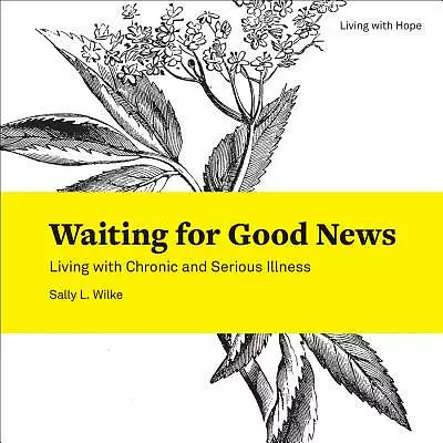 Waiting For Good News