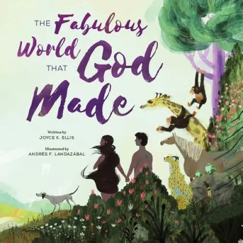 The Fabulous World That God Made