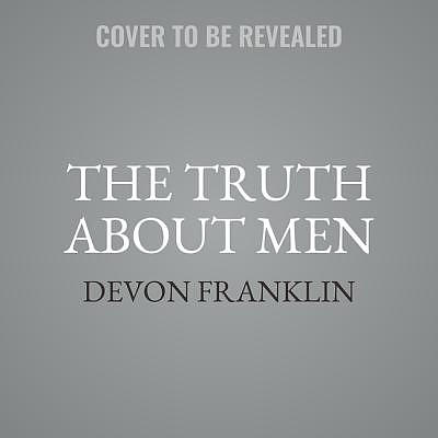 The Truth about Men